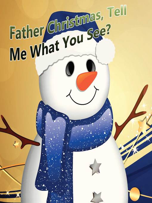Title details for Father Christmas, Tell Me What You See? by Shannon Hale - Available